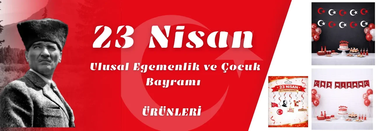 23 NİSAN COCUK BAYRAMI URUNLERI